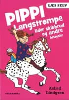 Pippi Langstrømpe lider skibbrud og andre historier