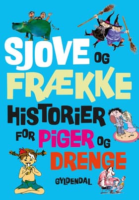 Sjove og frække historier for piger og drenge af Kim Fupz Aakeson