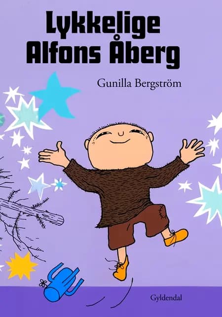 Lykkelige Alfons Åberg af Gunilla Bergström