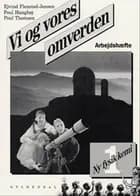 Ny fysik/kemi 1. Vi og vores omverden