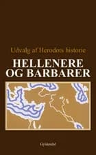 Hellenere og barbarer af Finn Jorsal, Thure Hastrup og Leo Hjortsø