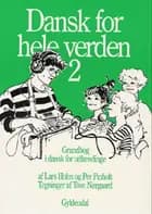 Dansk for hele verden 2