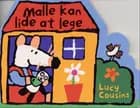 Malle kan lide at lege