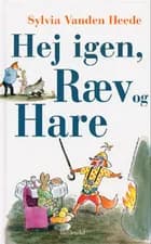 Hej igen, Ræv og Hare af Sylvia Vanden Heede