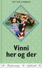 Vinni her og der af Petter Lidbeck