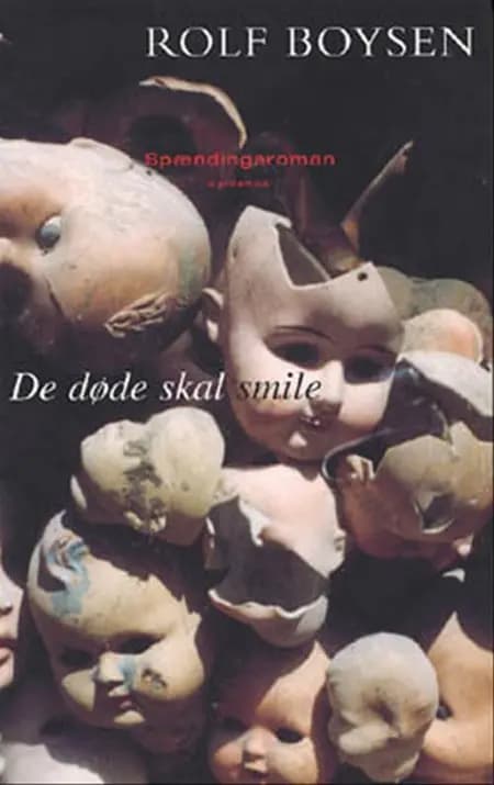 De døde skal smile af Rolf Boysen