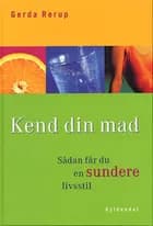 Kend din mad af Gerda Rerup