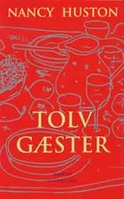 Tolv gæster