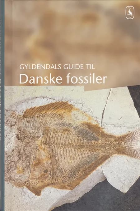 Gyldendals guide til danske fossiler af Jørn Waneck