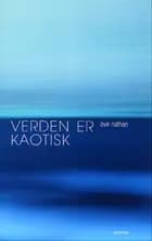 Verden er kaotisk