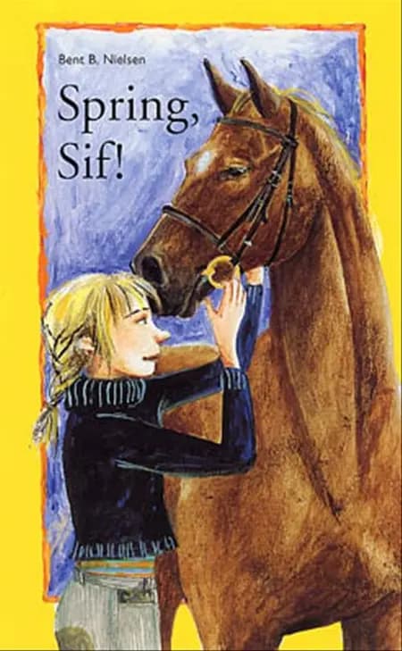 Spring, Sif! af Bent B. Nielsen