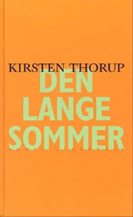 Den lange sommer af Kirsten Thorup
