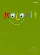 Kolorit 3. klasse, Lærerens ressourcebog af Ole Freil og Thomas Kaas