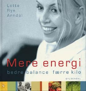 Mere energi af Lotte Rye Arndal