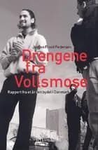 Drengene fra Vollsmose af Jørgen Flindt Pedersen