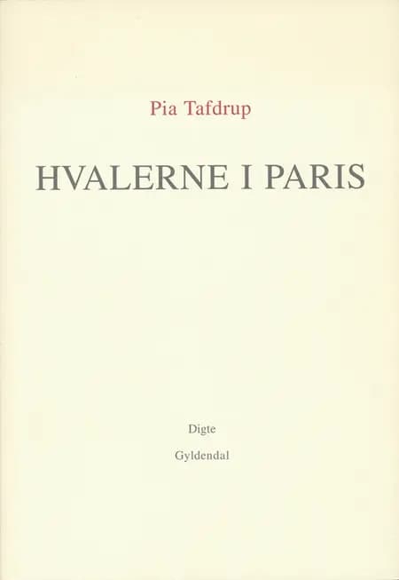 Hvalerne i Paris af Pia Tafdrup