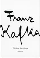 Franz Kafka - fortællinger 1 & 2