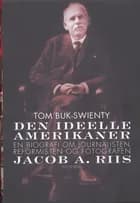 Den ideelle amerikaner af Tom Buk-Swienty