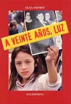 A veinte años, Luz