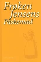 Frøken Jensens Påskemad