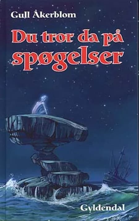 Du tror da på spøgelser af Gull Åkerblom