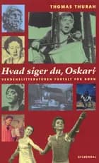 Hvad siger du, Oskar?
