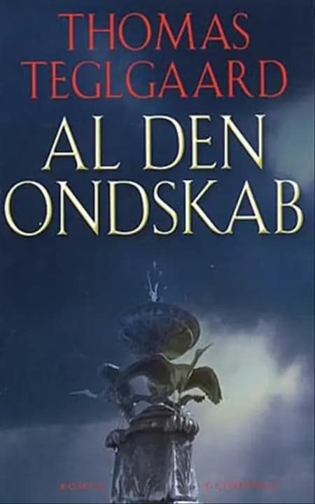 Al den ondskab af Thomas Teglgaard