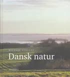 Dansk natur af Michael Stoltze