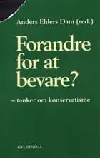 Forandre for at bevare?