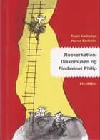 Rockerkatten, Diskomusen og Pindsvinet Philip
