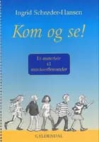 Kom og se!