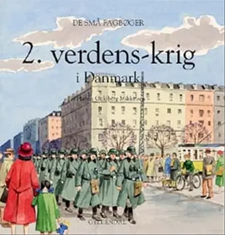 2. verdens-krig i Danmark af Hanne Guldberg Mikkelsen