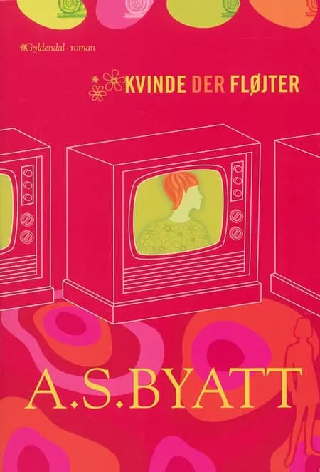 Kvinde der fløjter af A. S. Byatt