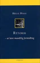 Retorik af Helle Hvass
