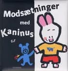 Modsætninger med Kaninus af Yves Got