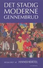 Det stadig moderne gennembrud af Henk van der Liet, Martin Zerlang og Hans Hertel