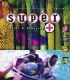 Super +