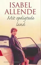 Mit opdigtede land af Isabel Allende