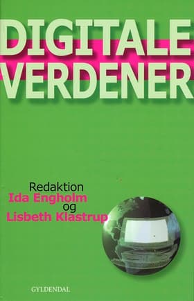 Digitale verdener af Lisbeth Klastrup