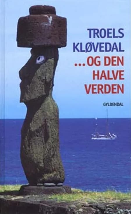 - og den halve verden af Troels Kløvedal