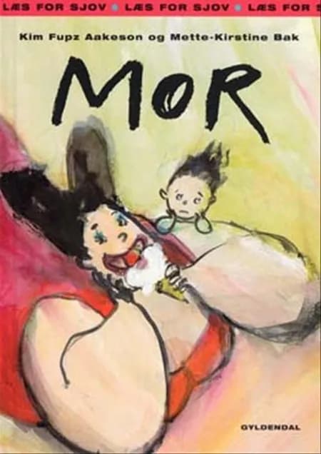 Mor af Kim Fupz Aakeson