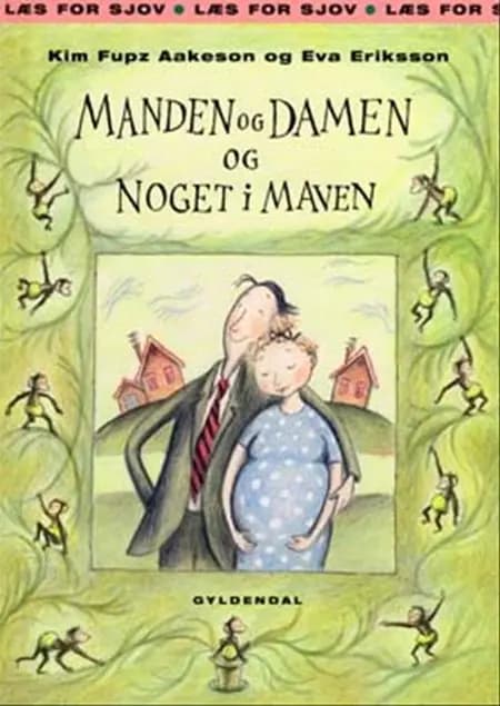 Manden og damen og noget i maven af Kim Fupz Aakeson