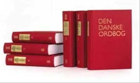 Den danske Ordbog bind 1-6 af Det Danske Sprog- & Litteraturselskab