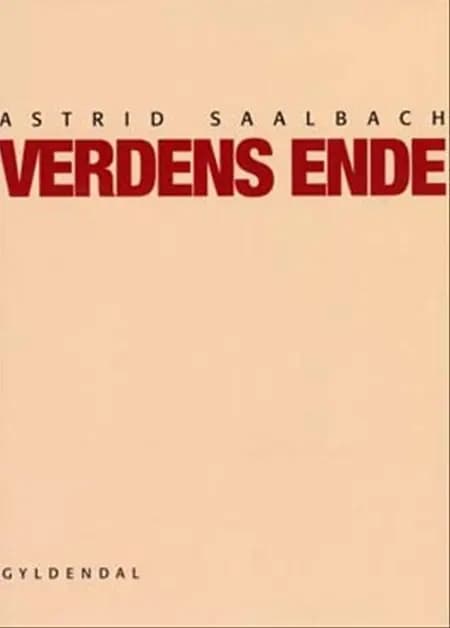Verdens ende af Astrid Saalbach