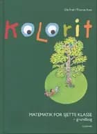 Kolorit 6. klasse, grundbog af Thomas Kaas og Ole Freil