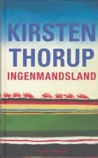 Ingenmandsland af Kirsten Thorup