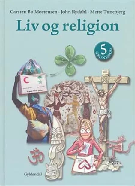 Liv og religion 5 af John Rydahl