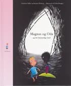 Magnus og Oda - og Det Hemmelige Land