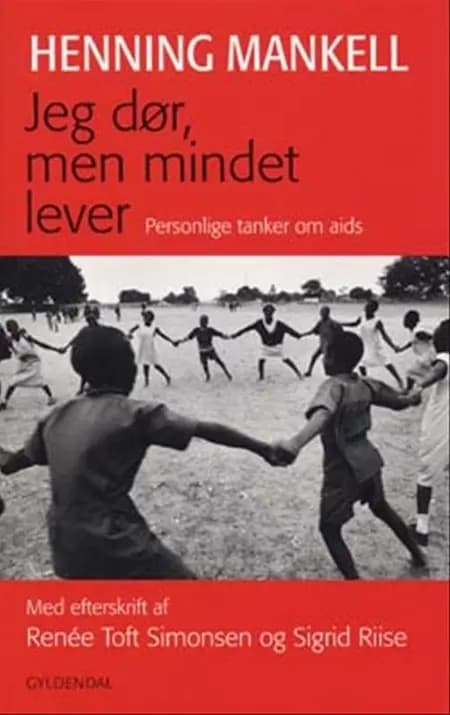 Jeg dør, men mindet lever af Henning Mankell