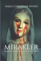 Mirakler af Niels Christian Hvidt